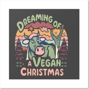 Cute Cow I'm Dreaming of a Vegan Christmas Funny Men Women Posters and Art